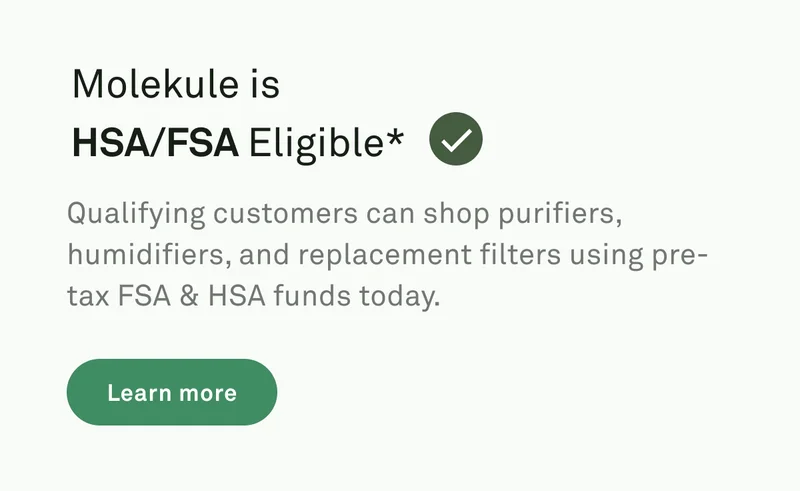 Molekule is HSA/FSA Eligible