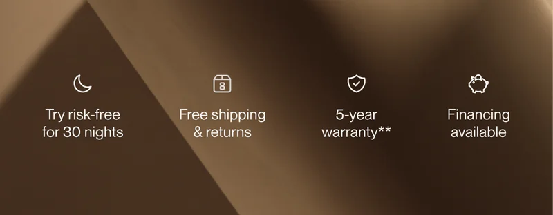 Try risk-free for 30 nights | Free shipping & returns | 5-year warranty*