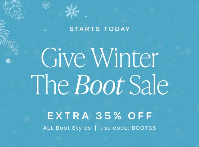 Extra 35% OFF All Boot Styles