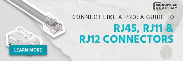 Connect Like A Pro: A Guide To RJ45, RJ11, And RJ12 Connectors. Learn More.
