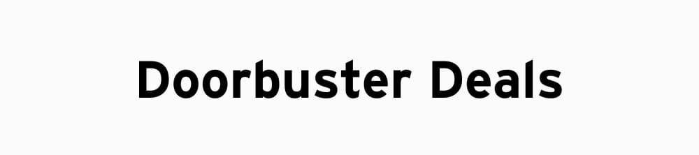 Doorbuster Deals