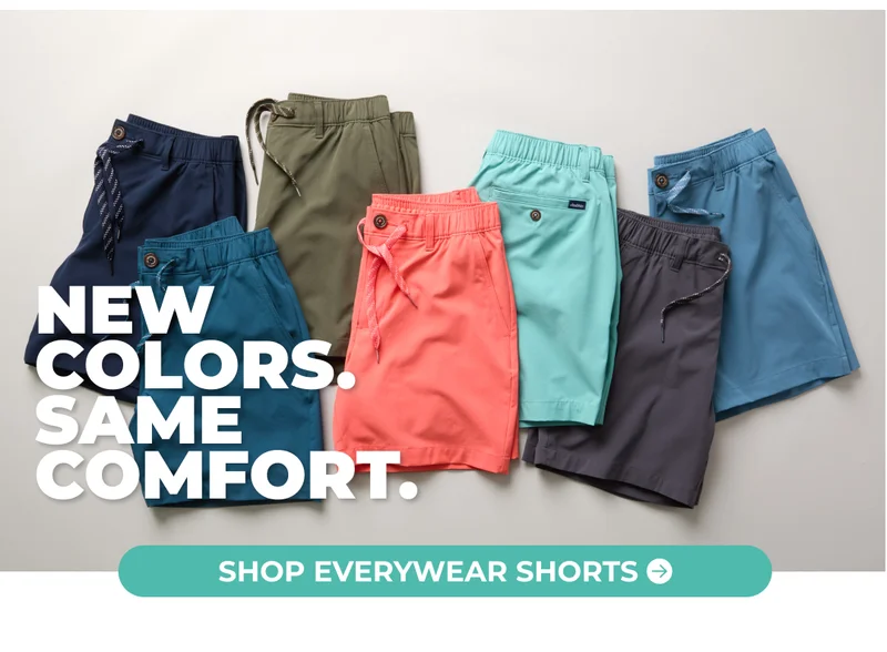 NEW COLORS. SAME COMFORT. The Everywear Short.
