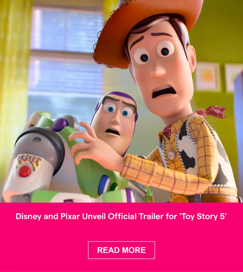 Disney and Pixar Unveil Official Trailer for 'Toy Story 5'