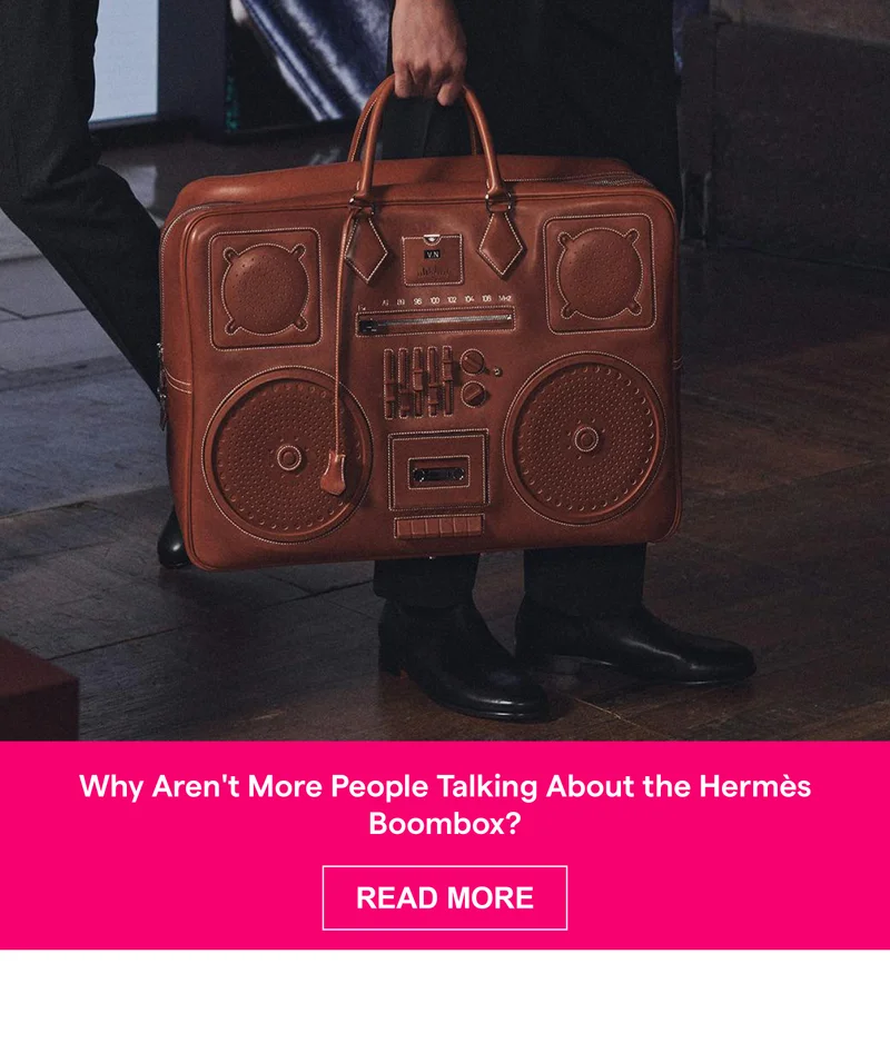 Why Aren't More People Talking About the Hermès Boombox?