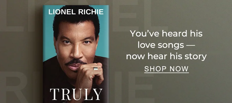 [Truly by Lionel Richie] You've heard his love songs — now hear his story. SHOP NOW