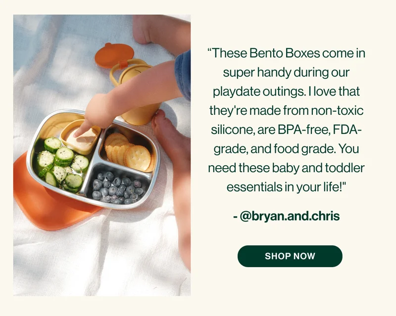 “These Bento Boxes come in super handy during our playdate outings. I love that they're made from non-toxic silicone, are BPA-free, FDA-grade, and food grade. You need these baby and toddler essentials in your life!" - @bryan.and.chris Shop Now