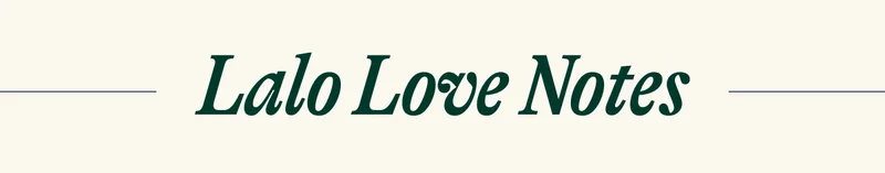 Lalo Love Notes