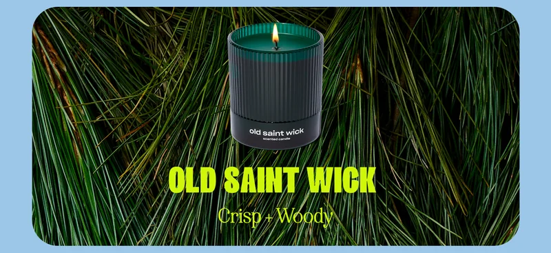 Old saint wick, crisp + woody