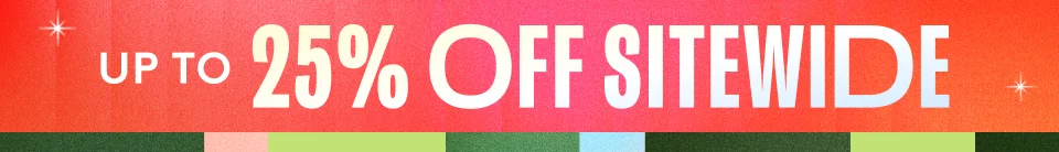 Ends soon 25% OFF SITEWIDE