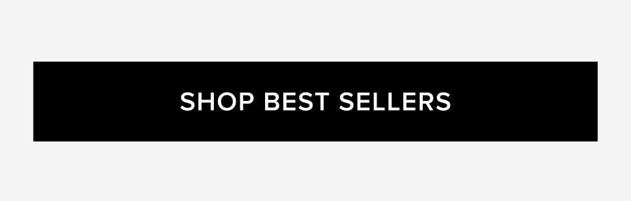 SHOP BEST SELLERS