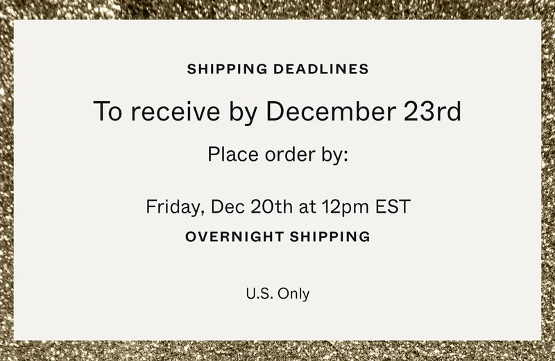 Shipping Deadlines