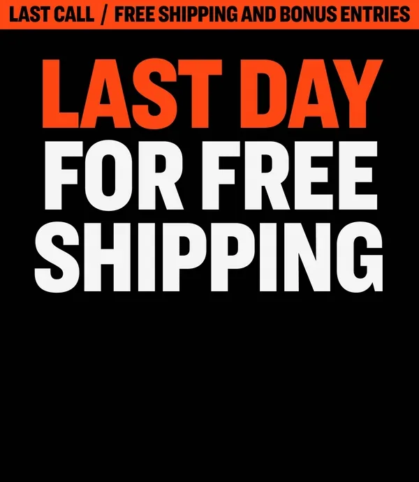 LAST DAY FOR FREE SHIPPING