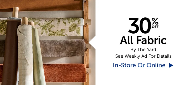 30% Off Fabric - By The Yard