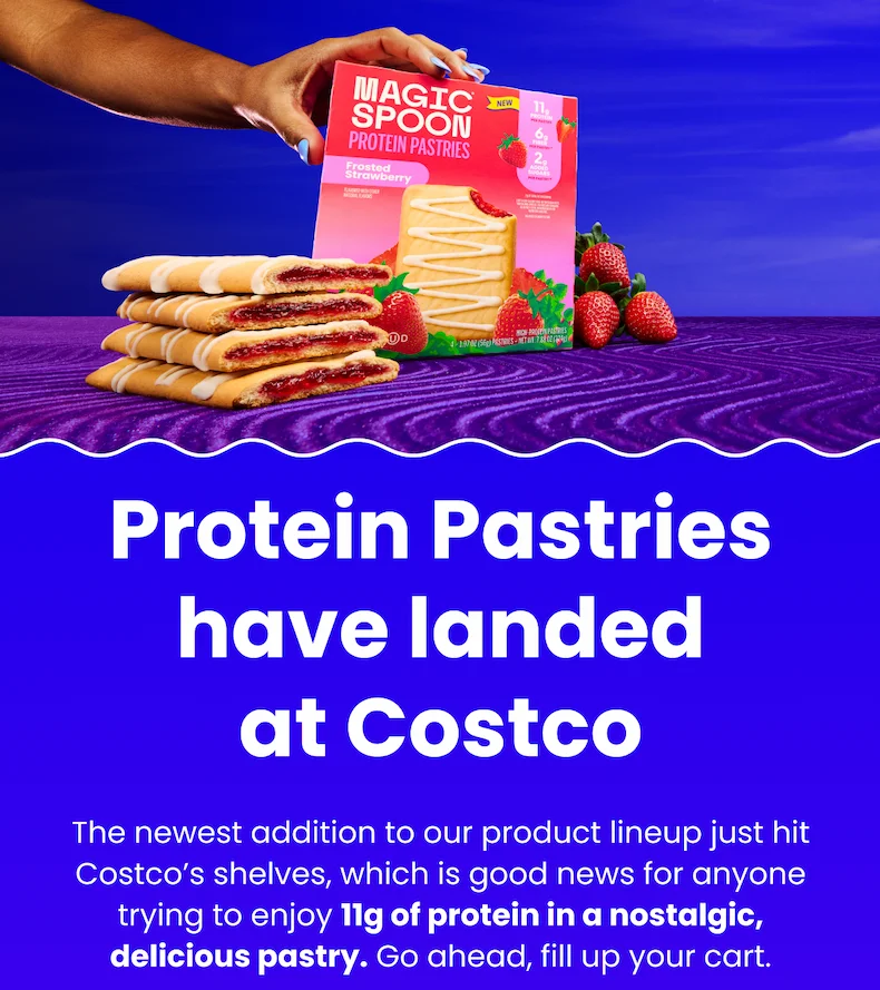 Protein Pastries have landed at Costco
