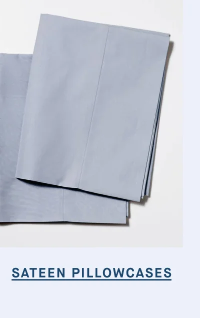 SATEEN PILLOWCASES