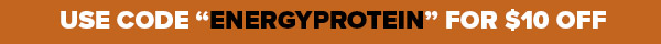 "ENERGYPROTEIN" = $10 OFF