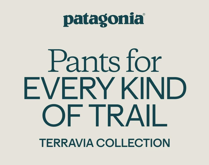 Patagonia. Pants for every kind of trail. The Terravia Collection.