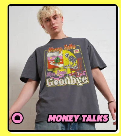 Money Talks T-Shirt