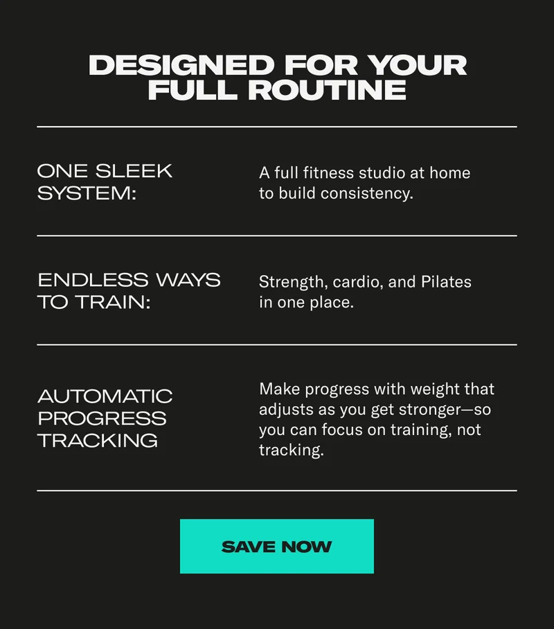 Designed for your full routine. Save Now.