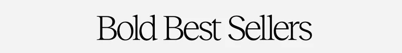 Bold Best Sellers