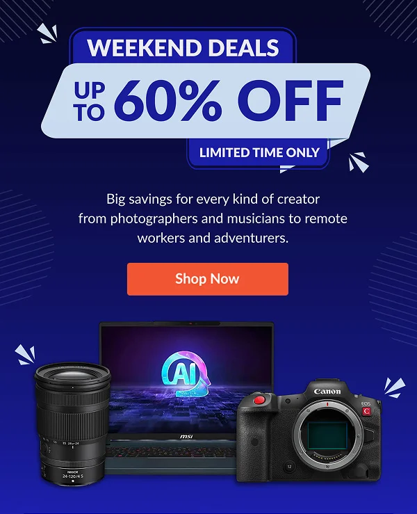 WEEKEND DEALS   UP TO 60% OFF   Limited Time Only      |   Shop Now
