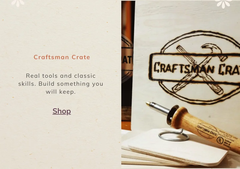 Craftsman Crate