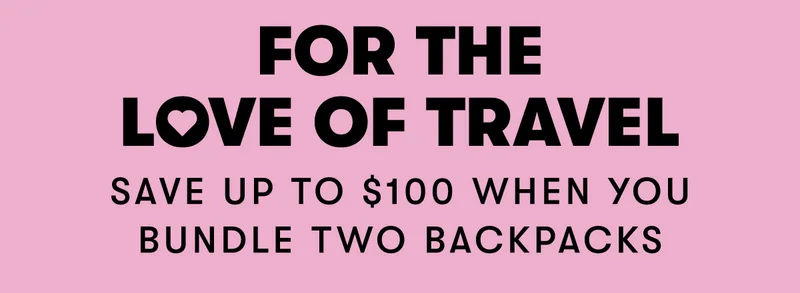 For the Love of Travel | Save up to $100 When you Bundle