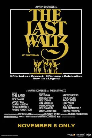 THE LAST WALTZ 45TH ANNIVERSARY
