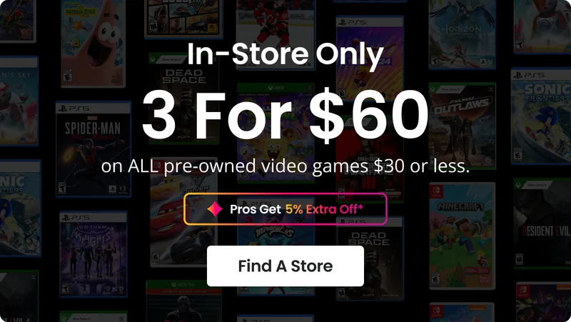 3 For $60 on ALL pre-owned video games $30 or less. | Pros Get %5 Extra Off*