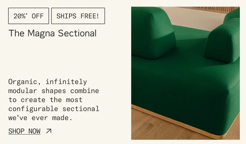 The Magna Sectional: Organic, infinitely modular shapes combine  to create the most configurable sectional we’ve ever made.