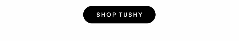SHOP TUSHY