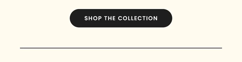 Shop The Collection