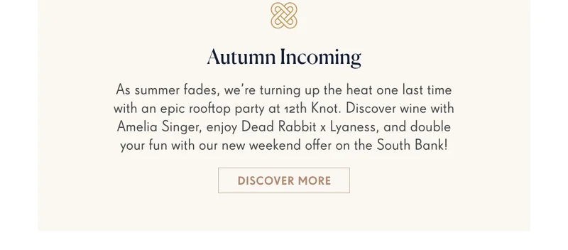 DISCOVER MORE