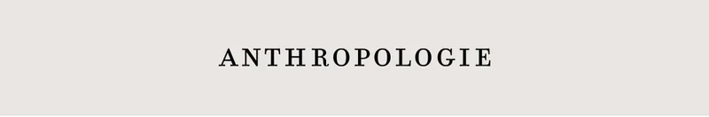anthropologie