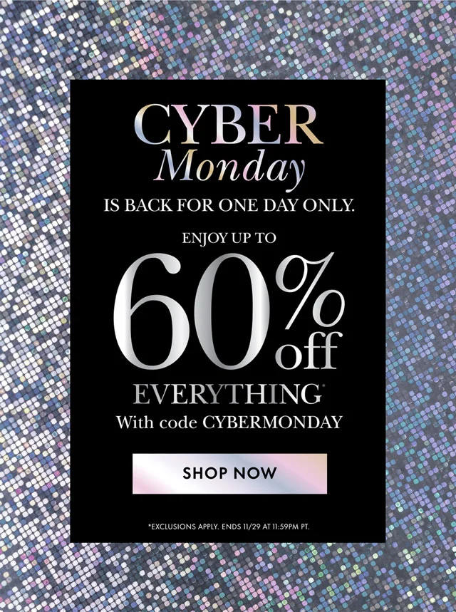 CYBER MONDAY IS BACK FOR ONE DAY ONLY.