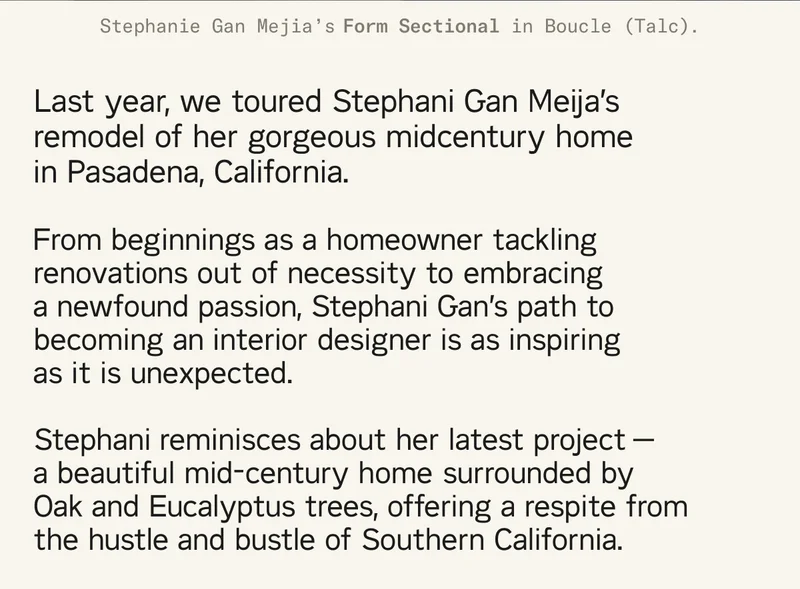 From beginnings as a homeowner tackling renovations out of necessity to embracing a newfound passion, Stephani Gan’s path to becoming an interior designer is as inspiring as it is unexpected. Stephani reminisces about her latest project — a beautiful mid-century home surrounded by Oak and Eucalyptus trees, offering a respite from the hustle and bustle of Southern California.