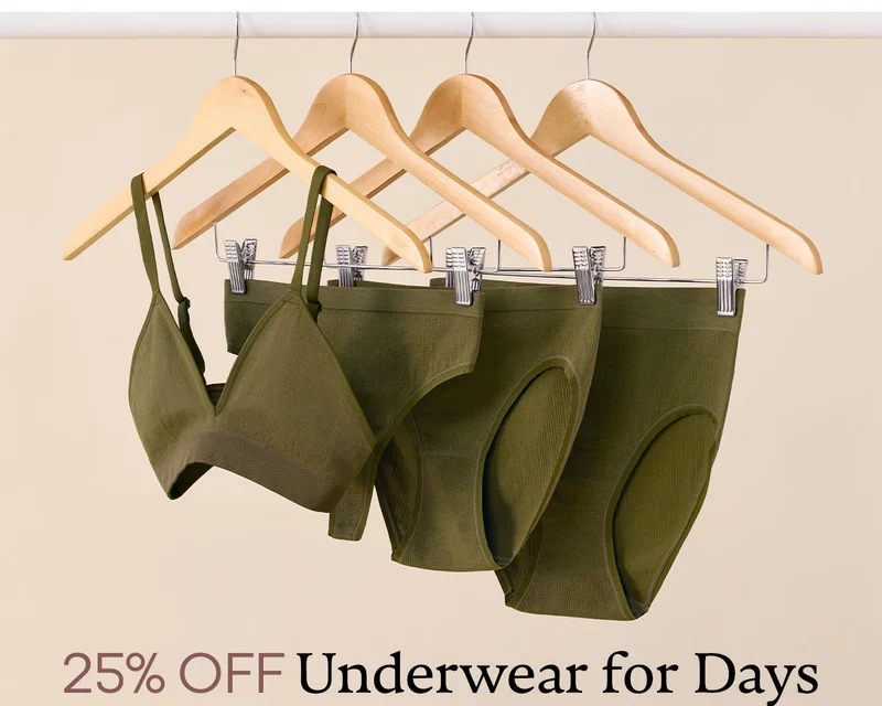25% OFF Underwear for Days
