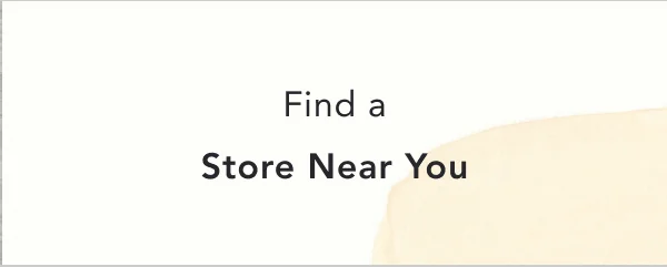 find a store near you