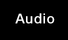 Audio