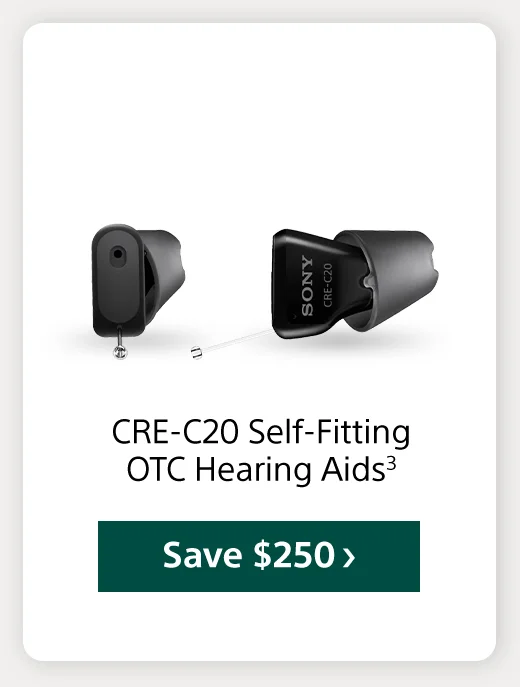 CRE-C20 Self-Fitting OTC Hearing Aids3 Save
