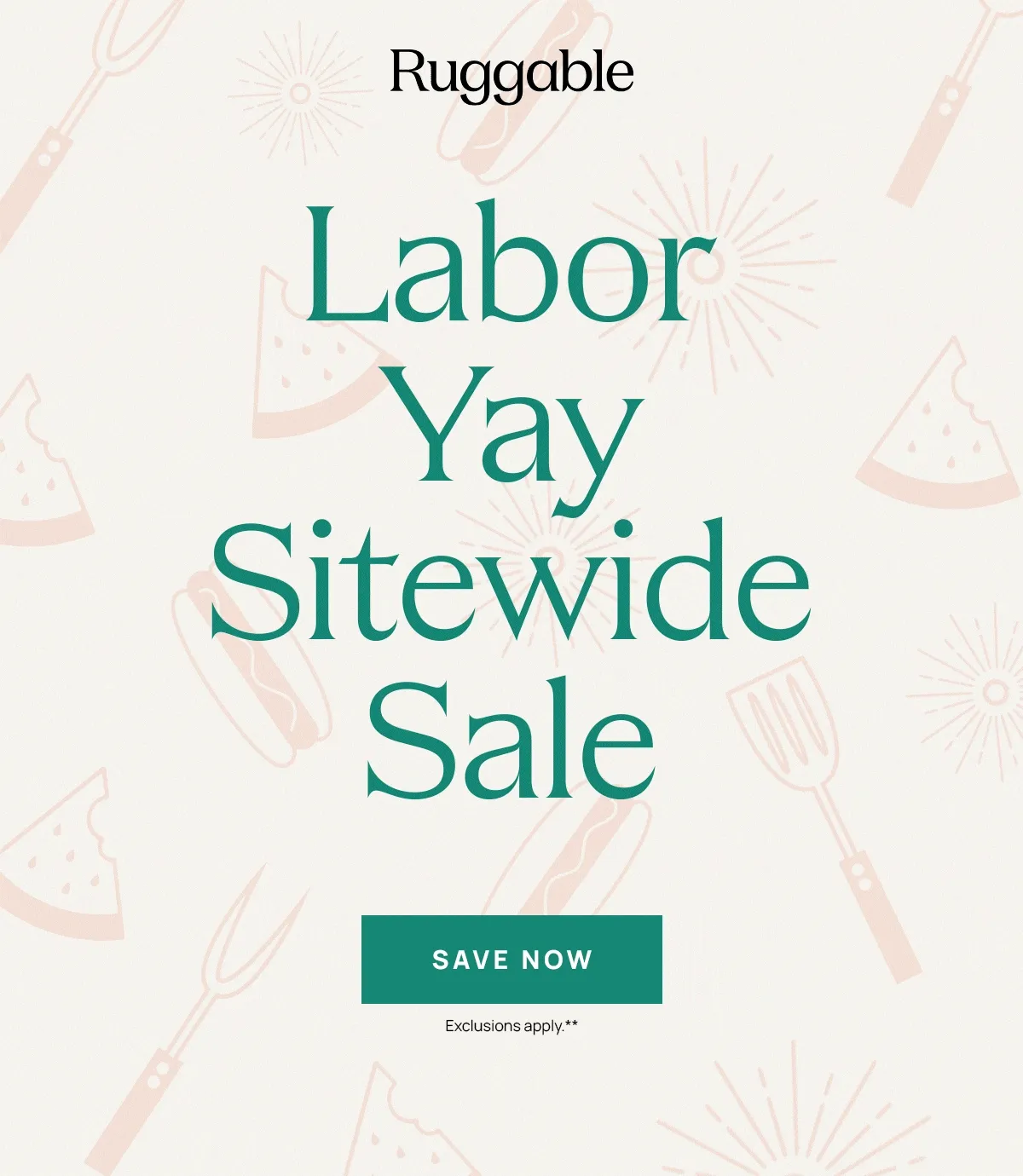 Labor Yay Sitewide Sale - Save Now