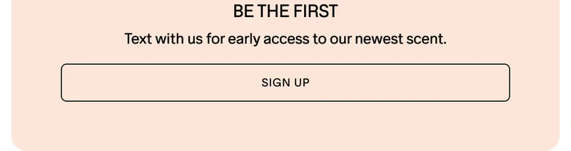 TEXT WITH US FOR EARLY ACCESS. SIGN UP NOW.