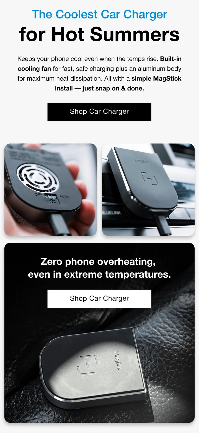 Zero phone overheating,  even in extreme temperatures.