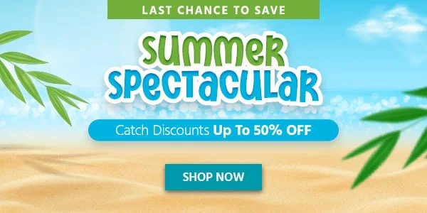 Last Chance to SAVE Summer Spectacular Catch Discounts Up to 50% OFF