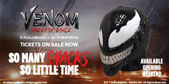 VENOM THE LAST DANCE | EXCLUSIVELY IN THEATERS | TICKETS ON SALE NOW | SO MANY SNACKS SO LITTLE TIME
