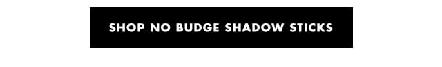 shop no budge shadow sticks