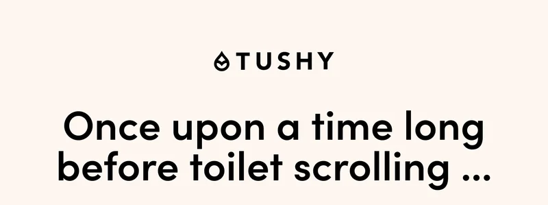 TUSHY