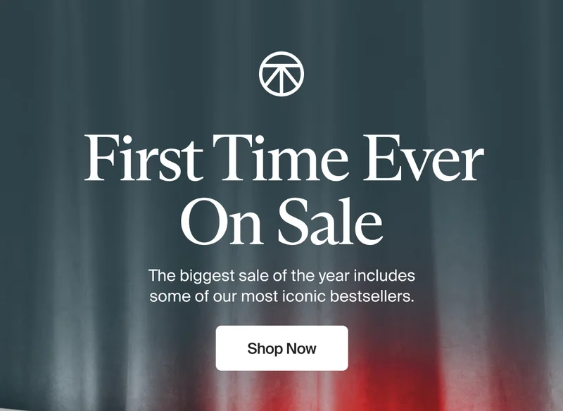 On sale for the first time ever | Our biggest sale of the year includes some of our most iconic bestsellers.| Shop Now