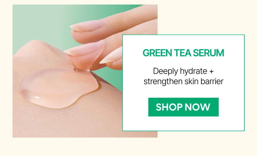 GREEN TEA SERUM