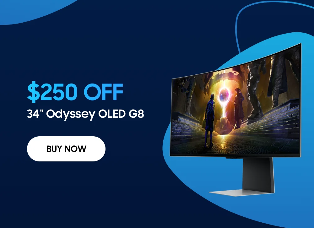 $250 OFF - 34" Odyssey OLED G8 - BUY NOW